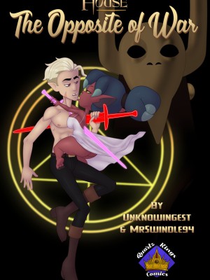 [Unknowingest MrSwindle94] The Opposite Of War (The Owl House)