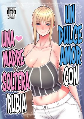 (Sueyuu) Kinpatsu Single Mother to Icha Love Suru Hon