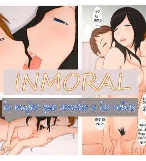 Inmoral – La mujer que amaba a los niños