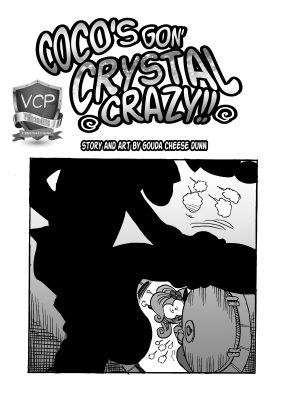 [Gouda Dunn] – Coco’s Gon’ Crystal Crazy