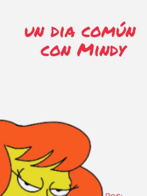 “Un día épico con Mindy: Aventuras cotidianas que te dejarán sin aliento”