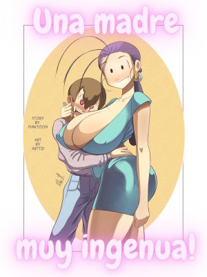 [Pinktoon] Una Madre Muy Ingenua #1