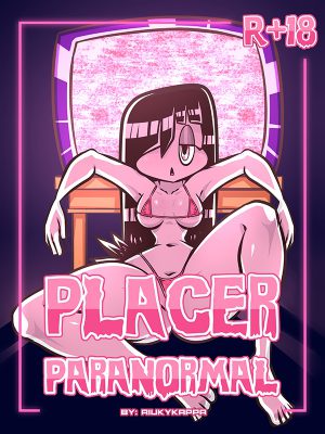 “[Riukykappa] Placer Paranormal: Una Experiencia Inolvidable”