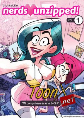 [Trisha Pickle] Nerds Unzipped! #1 (Traduccion Exclusiva)