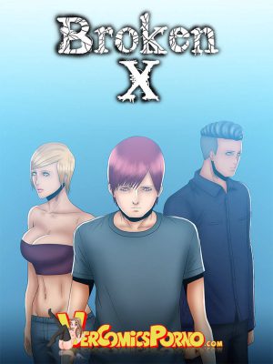 Broken X #2 (Traducción Exclusiva)