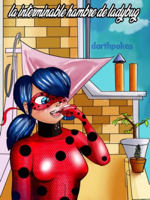 [DarthPokes] La Interminable Hambre de Ladybug (Ladybug XXX)