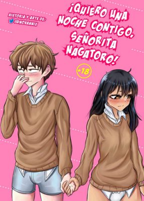 [Novannix] ¡Quiero una noche contigo, Señorita Nagatoro! (Nagatoro Hentai)