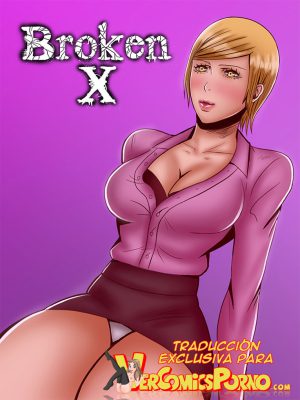 Broken X #3 (Traducción Exclusiva)