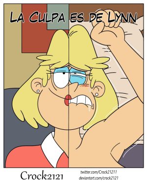[Crock2121] La Culpa es de Lynn (The Loud House Porn)