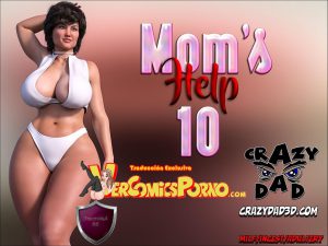 Mom’s help 10 (Traduccion exclusiva)