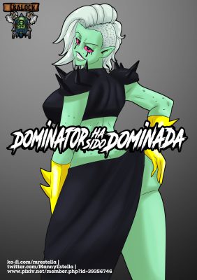 [Mr. Estella] Dominator Ha Sido Dominada