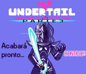 Under(Her)Tail Pt #3