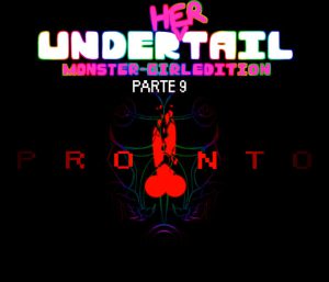 [TheWill] Under(Her)Tail Pt #9 (Undertale XXX) (COMPLETO)