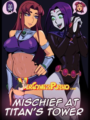 [TSFSingularity] Michief at Titans Tower (Teen Titans)