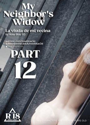 [RoseBlue3D] My Neighbor’s Widow #12  (Comic Porno 3D)