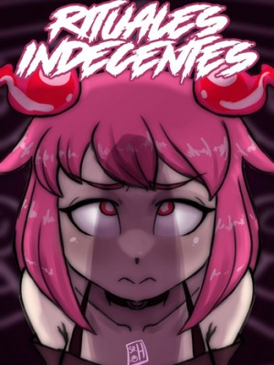 “[Sr. Ache] Rituales Indecentes: Una Experiencia Erótica en Cómic”