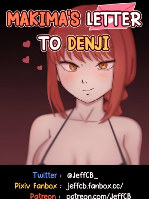 [JeffCB] MAKIMA´S Letter to Denji
