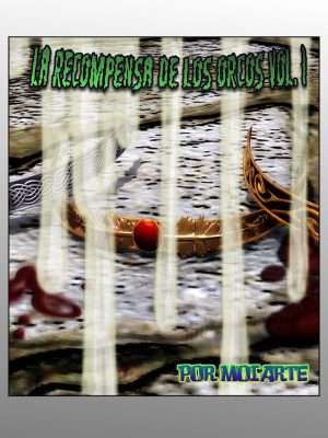 La recompensa de los orcos 1