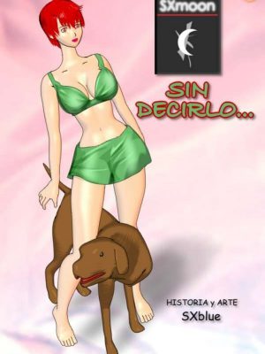 Sin decirlo
